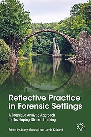 Buy Reflective Practice in Forensic Settings: A Cognitive Analytic ...