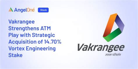 Vakrangee Boosts ATM Dominance: Strategic Stake in Vortex | Angel One