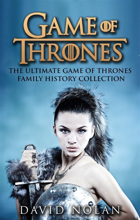 GAME OF THRONES: The Ultimate Game of Thrones Family History Collection ...