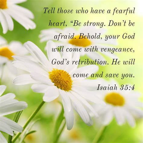 Isaiah 35:4 - Don't Be Afraid - Encouraging Bible Verses