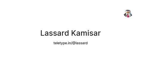Lassard Kamisar — Teletype