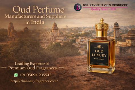 Ultimate Guide to Oud Perfume Manufacturers and Suppliers in India ...