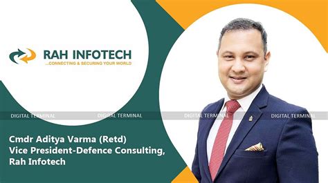 RAH Infotech On boards Cmdr Aditya Varma (Retd.) as VP-Defence Consulting