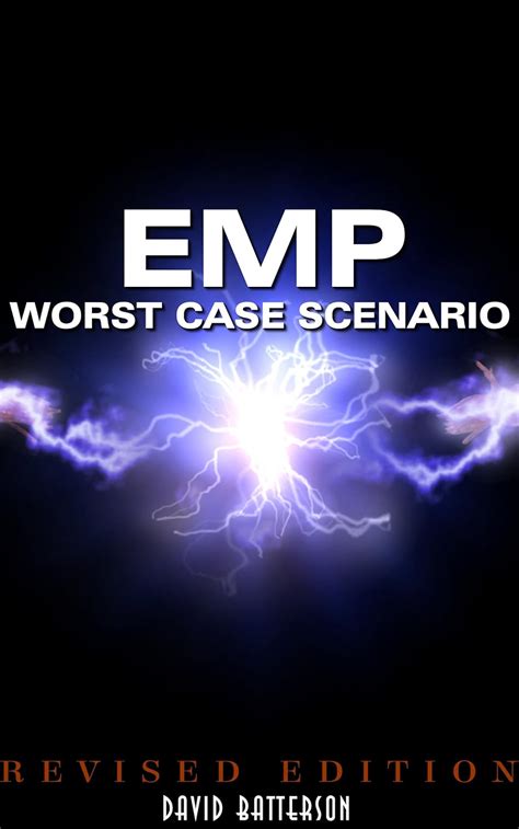 EMP - Worst Case Scenario: Life After An Electromagnetic Pulse eBook ...