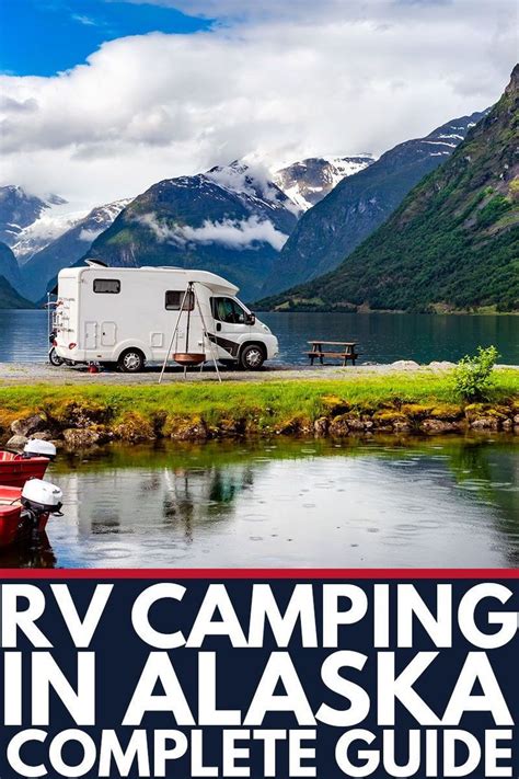 Best RV Campgrounds in Alaska: Your Ultimate Guide