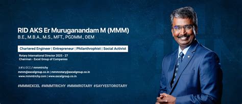 Muruganandam M, MMM, Chairman - Excel Group of Companies, India