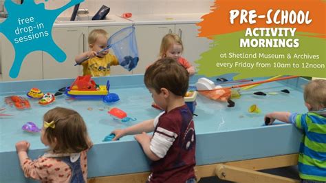 Friday Pre-school Activity Mornings at the Shetland Museum & Archives ...