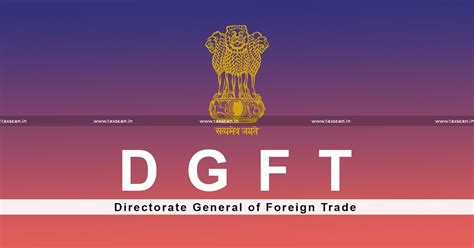 DGFT notifies Realignment of Ro DTEP Schedule w.e.f. 1st May 2023 ...
