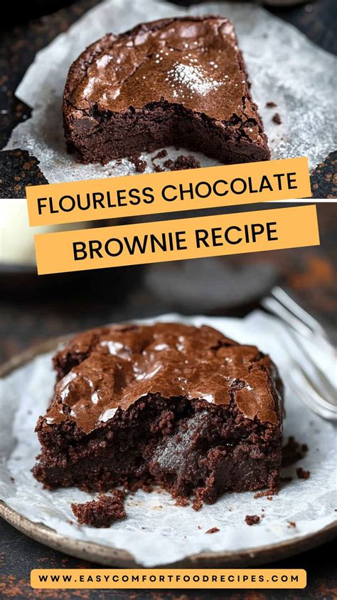 Flourless Chocolate Brownie Recipe - Easy Comfort Food Recipes