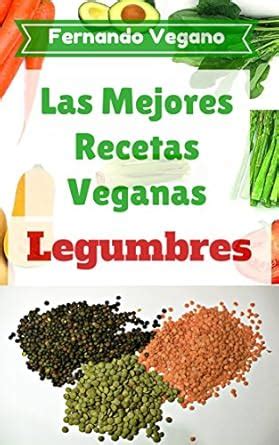 Legumbres (Spanish Edition) eBook : Vegano, Fernando: Amazon.in: Kindle ...