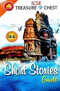 ICSE Treasure Chest : A Collection Of Short Stories Guide (Class IX-X ...