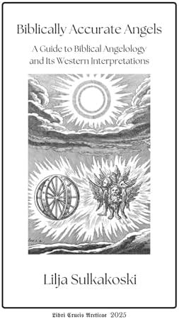 Buy Biblically Accurate Angels: A Guide to Biblical Angelology and Its ...