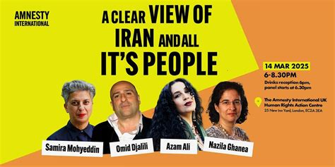 A Clear View of Iran & All Its People, Amnesty International UK, London ...