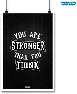 Peppy Stop : Motivational Posters - You are Stronger than you Think ...
