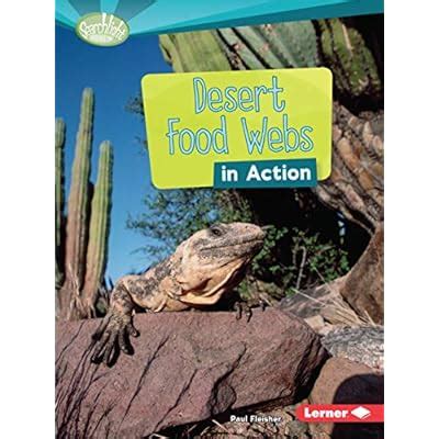 Paul Fleisher Desert Food Webs in Action Searchlight Books ™ ― India | Ubuy