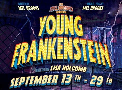 Young Frankenstein- the Musical, Bastrop Opera House, 13 September 2024 ...