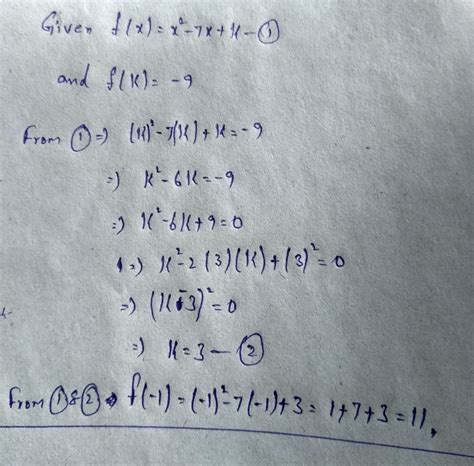 If f(x)=x^2-7x+k and f(k)= -9 then f(-1) equals: answers: A. -9 B. -3 C ...