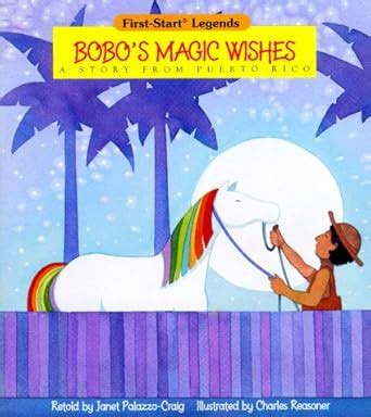Babo's Magic Wishes: A Story from Puerto Rico (First-Start Legends ...