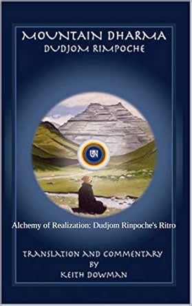 Mountain Dharma: Alchemy of Realization: Dudjom Rinpoche's Ritro eBook : Rinpoche, Dudjom ...