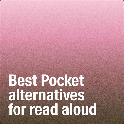 Best Pocket Alternatives for Read Aloud Apps | ElevenReader