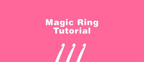 Image result for Magic Ring Tutorial