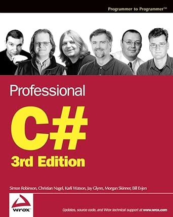 Professional C# : Robinson, Simon, Nagel, Christian, Watson, Karli ...