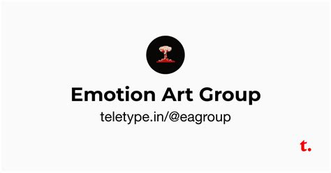 Emotion Art Group — Teletype