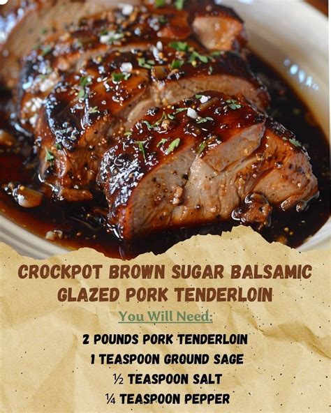 Crockpot Brown Sugar Balsamic Glazed Pork Tenderloin