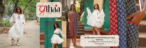 Best Handloom Cotton Dresses for Indian Summers: A 2026 Guide to Stayi