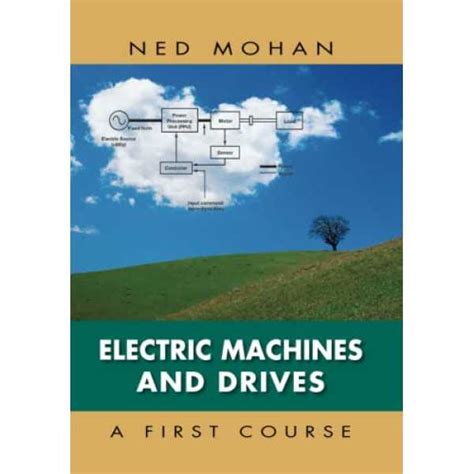 Electric Machines and Drives: A First Course Book Price in India, Specs ...