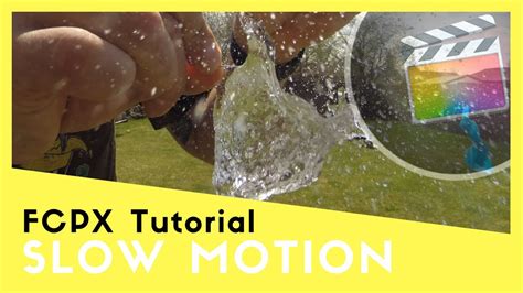 FCPX Slow Motion Tutorial - YouTube