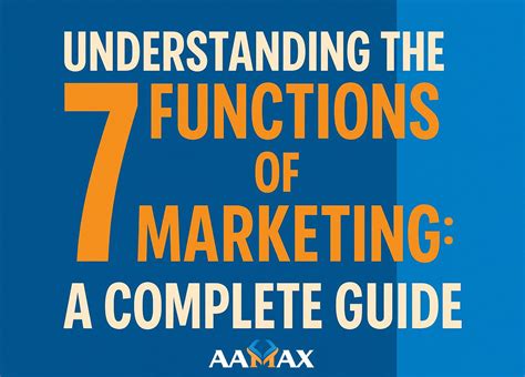 7 Functions Of Marketing