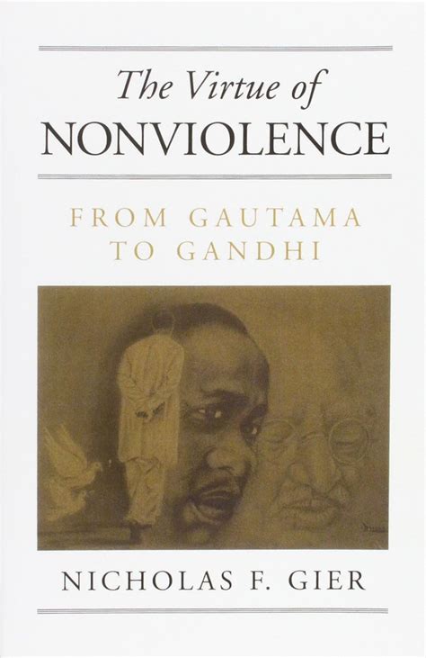 Buy The Virtue of Nonviolence: From Gautama to Gandhi (Suny Series in ...