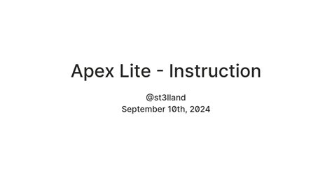 Apex Lite - Instruction — Teletype
