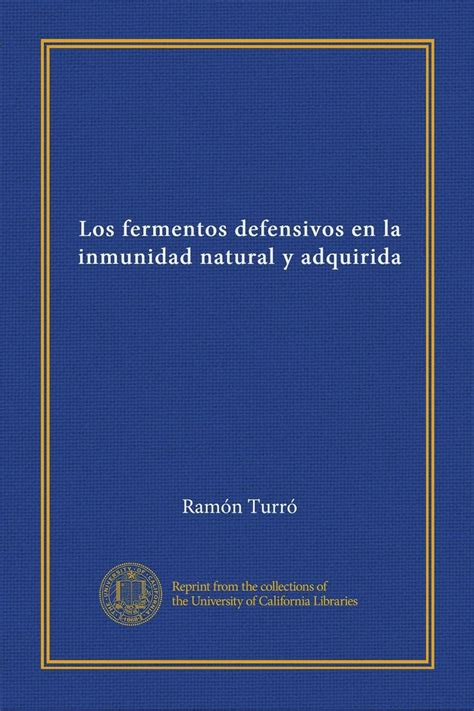 Los fermentos defensivos en la inmunidad natural y adquirida : Amazon ...
