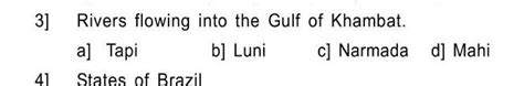 River flowing into the Gulf of khambata)Tapi b)Luni c)Narmada d)Mahi ...