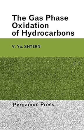 The Gas-Phase Oxidation of Hydrocarbons eBook : Shtern, V. Ya., Mullins ...