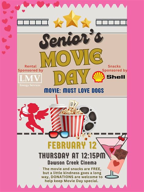 Seniors Movie: Valentines Day Event, Dawson Creek, BC, Canada, British ...