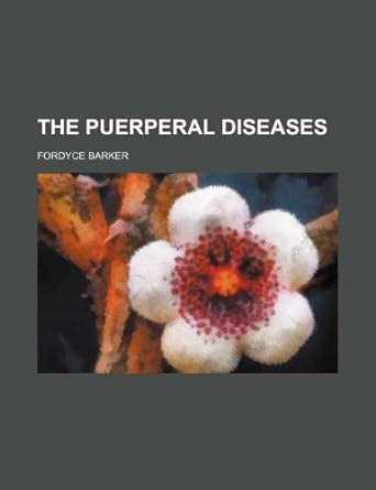 The Puerperal Diseases : Amazon.in: Books
