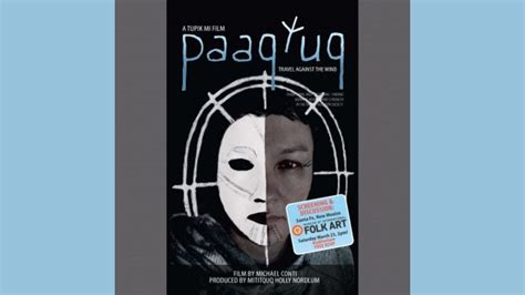Paaqtuq: A Tupik Mi Film, Museum of International Folk Art, Santa Fe ...