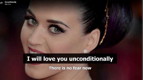 Katy Perry Unconditionally Lyrics - YouTube