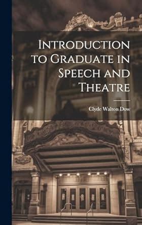 Buy Introduction to Graduate in Speech and Theatre Book Online at Low ...