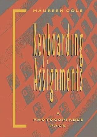 Keyboarding Assignments : Cole, Maureen: Amazon.in: Books