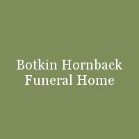 Our History | Botkin Hornback Funeral Home