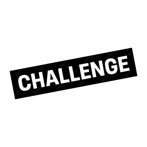 Image result for Challenge Sign