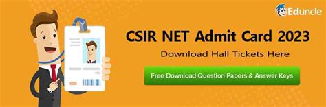 CSIR NET Admit Card 2023: Hall Tickets Download Now