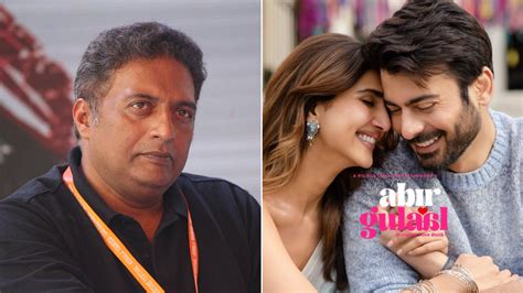Prakash Raj Says Fawad Khan's Abir Gulaal Should Release In India: 'I'm ...
