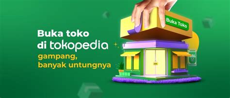 Cara Buka Toko di Tokopedia, Mudah dan Gratis - Pusat Edukasi Seller ...