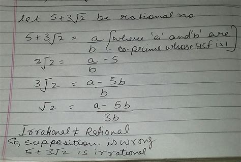 given that root 2 is irrational proof then 5 + 3 root 2 is an ...