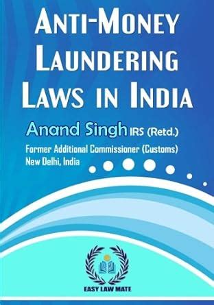 Buy Anti-Money Laundering Laws in India Book Online at Low Prices in ...